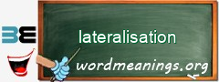 WordMeaning blackboard for lateralisation